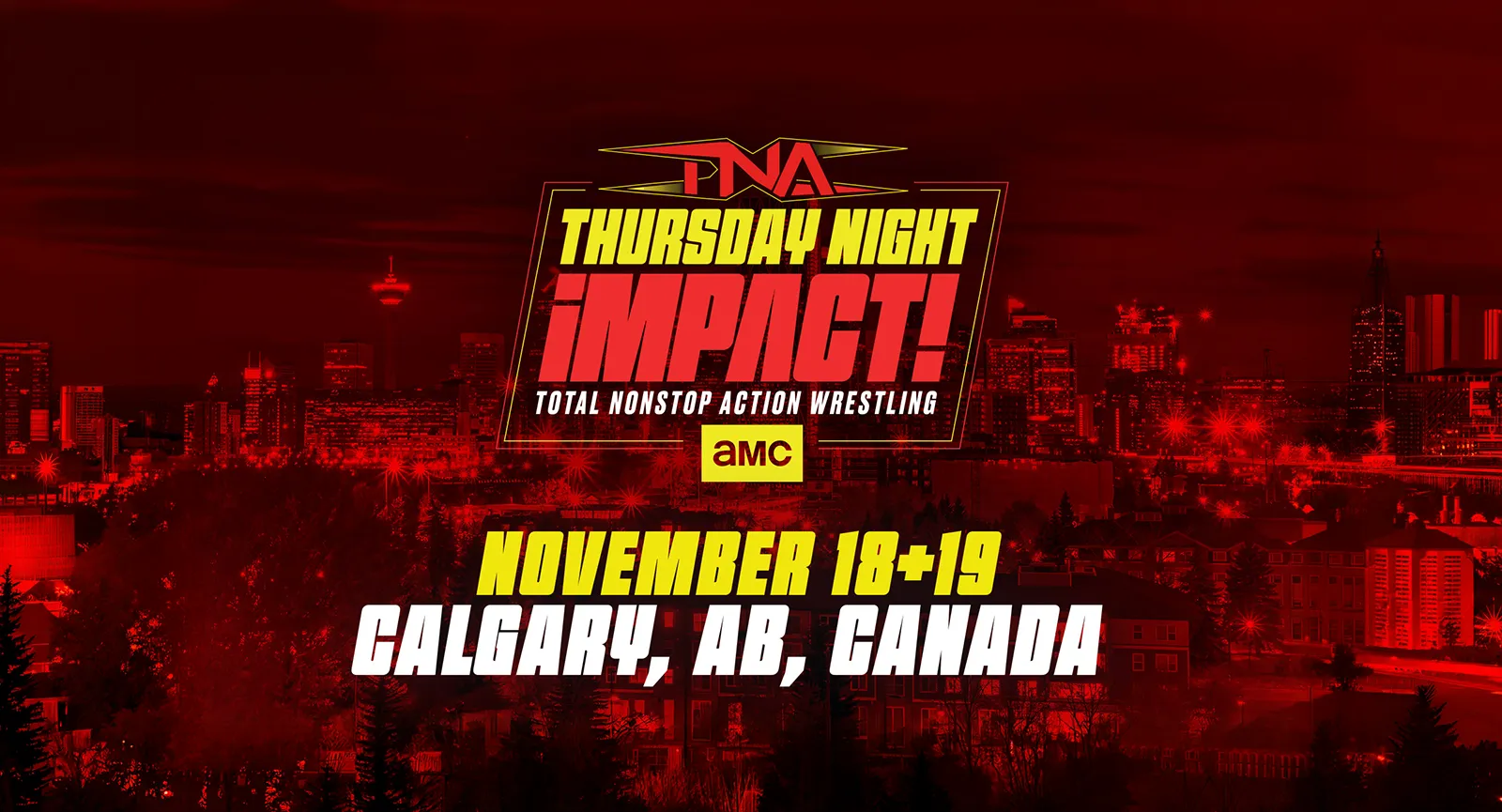TNA IMPACT November 18 19 CALGARY AB 1920x1080