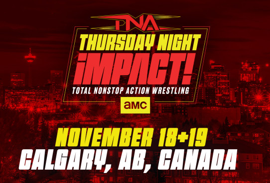 TNA IMPACT November 18 19 CALGARY AB 1920x1080